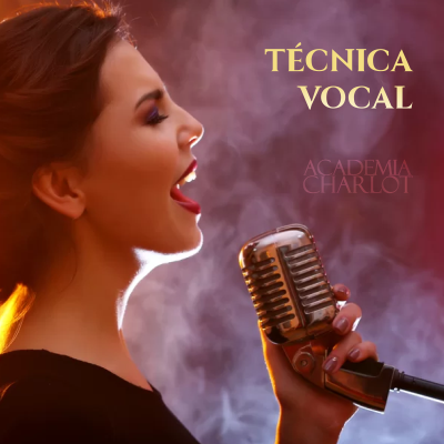 tecnica vocal academia charlot